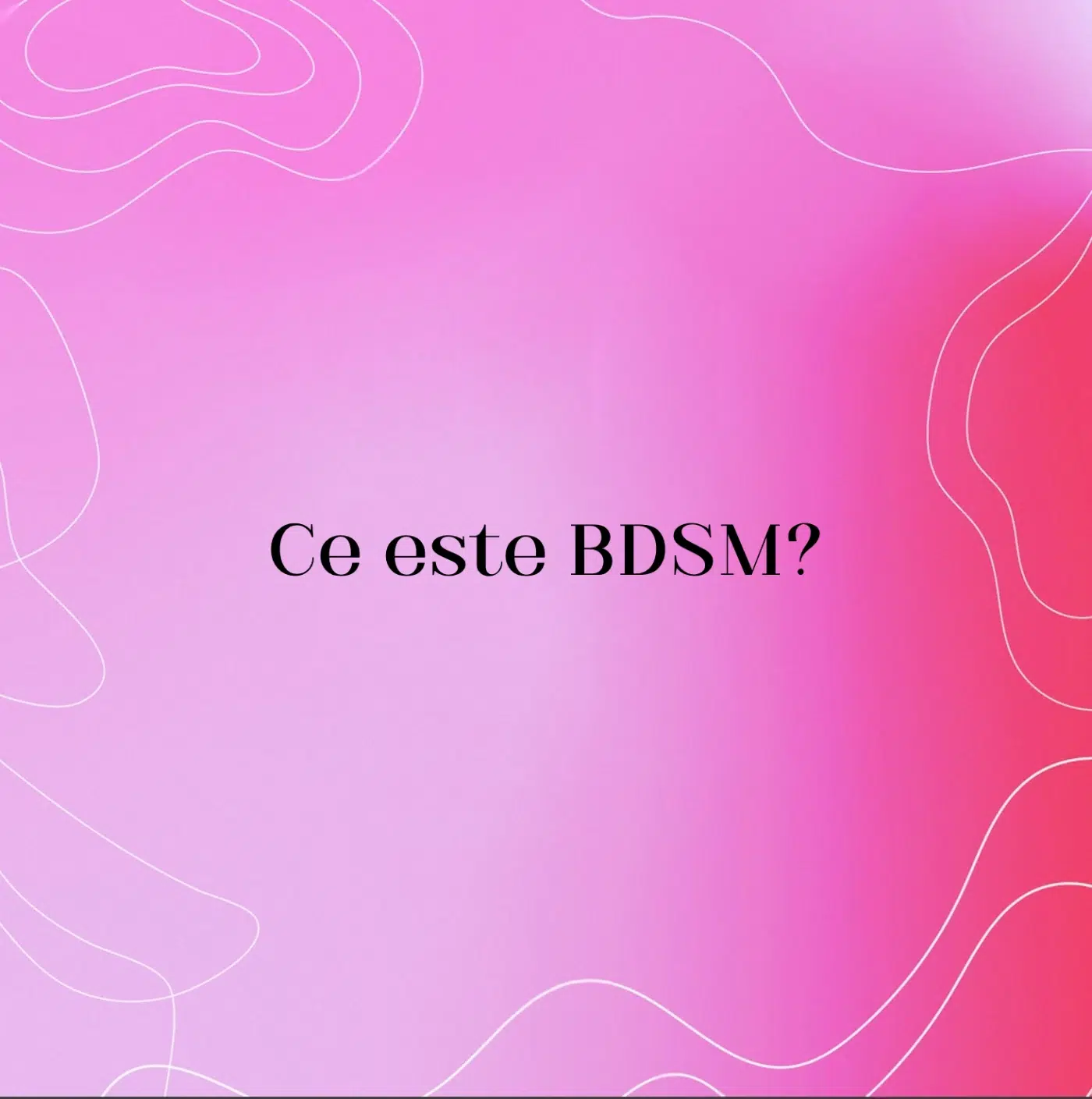 Ce este BDSM?