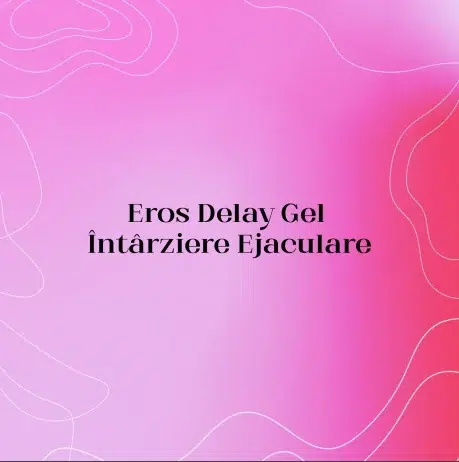 Eros Delay Gel Întârziere Ejaculare
