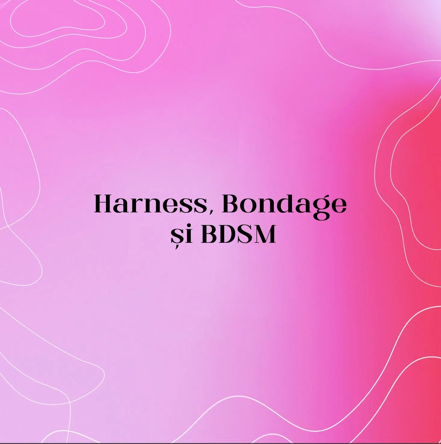 Harness, Bondage și BDSM