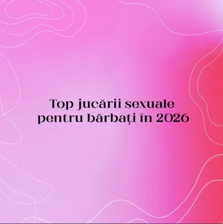 Top jucării sexuale pentru bărbați în 2026